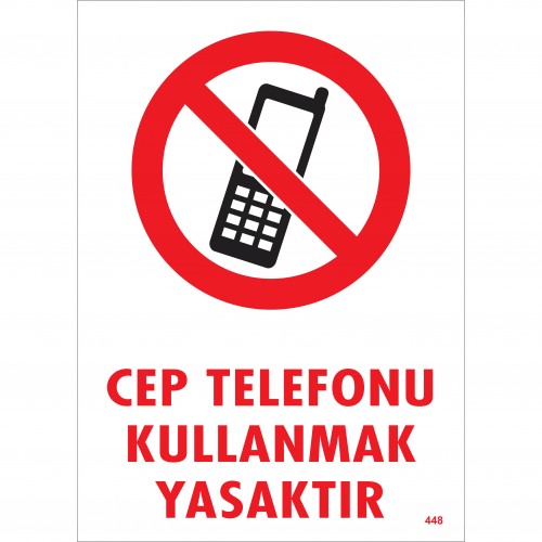Cep Telefonu Kullanmak Yasaktır Uyarı