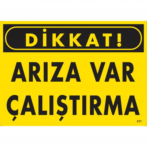 Dikkat! Arıza Var Çalıştırma