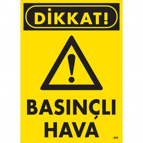 Dikkat! Basınçlı Hava Uyarı