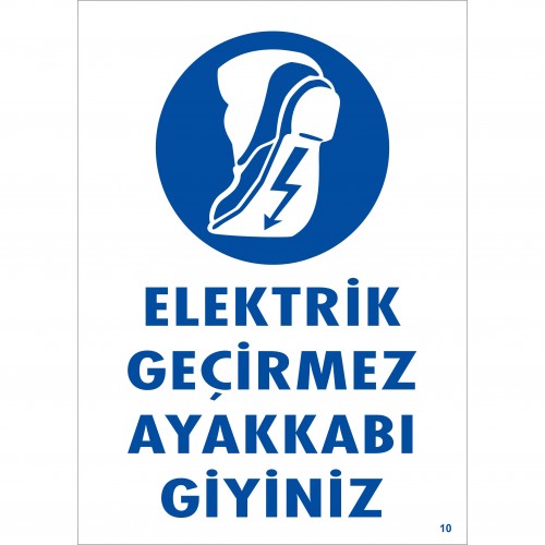Elektrik Geçirmez Ayakkabı Giyiniz