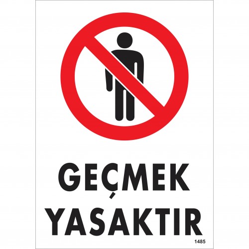 Geçmek Yasaktır