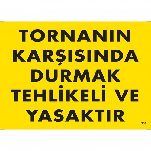Tornanın Karşısında Durmak Tehlikeli ve Yasaktır