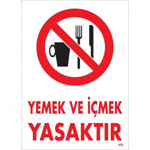 Yemek ve İçmek Yasaktır Uyarı