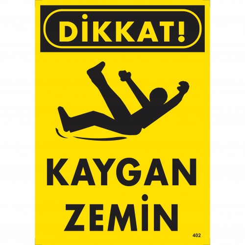 Dikkat! Kaygan Zemin